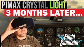 3 MONTHS with Pimax Crystal LIGHT! I LOVE IT BUT... / MSFS 2020 & DCS World Perspectives