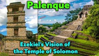 Palenque / Ezekiel's Vision of The Temple of Solomon / View of The Hebrews / Old World Architecture