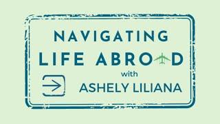 Navigating Life Abroad Podcast | The Visual Trailer 