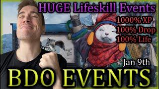 100% Drop Event & 100% Life Exp +More BIG Lifeskilling Events | BDO Events