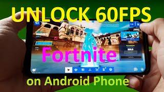 HOW TO UNLOCK 60FPS FORTNITE Mobile on Android Phone - Rooted