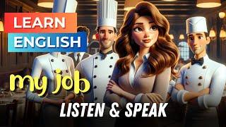 My Job | Improve Your English Skills | Learn English Speaking | English Listening Skills-Daily Life