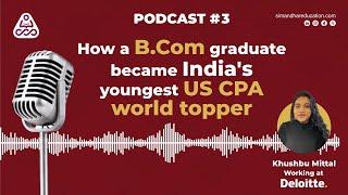 How a B.Com graduate became India's youngest US CPA world topper  |  Exam roadmap