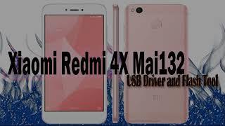 Xiaomi Redmi 4X Mai132 Flash File 100% Working