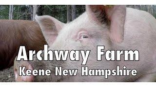 Archway Farm Keene NH Crowdfunding video