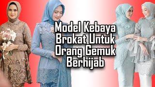 15 Model Kebaya Brokat Untuk Orang Gemuk Berhijab Modern Terbaru Agar Terlihat Langsing@kebayarosi