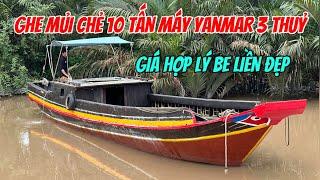 Bán Ghe 10 Tấn Sao Núi Máy Yanmar 3 Thuỷ Giá 40tr 0923,5555,97 Tâm| Tâm Vlog