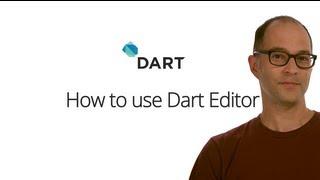 How to use Dart Editor