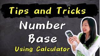 【Tips and Tricks 】Base 2 to Base 8 , Base 10 using Calculator 【Form 4 Maths Chapter 2 Number Bases 】