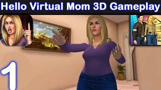 Hello Virtual Mom 3D - Game-play Part 1 - New Update All Levels | MG Games