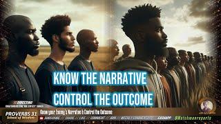 Know your Enemy’s Narrative & Control the Outcome