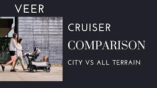 Which Veer Cruiser is Right for You? City vs Terrain Review | DestinationBabyKids.com