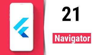 Navigator - Flutter Tutorial for Beginners