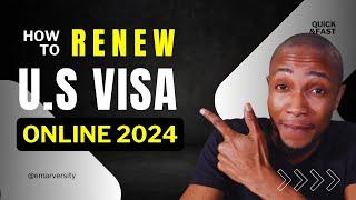 How to Renew U.S Visa 2024