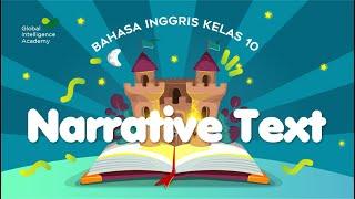 BAHASA INGGRIS Kelas 10 - Narrative Text | GIA Academy