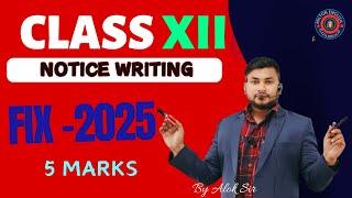 NOTICE WRITING || JAC BOARD || CLASS 12 || BY ALOK SIR || # NOTICE WRITING || CBSE BOARD CLASS12