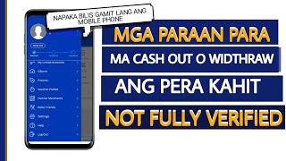 GCASH NOT FULLY VERIFIED CASH OUT