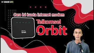 cara isi kuota modem internet Telkomsel Orbit terbaru