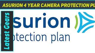 Asurion 4 Year Camera Protection Plan ($ AZ Review