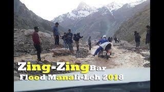 ZingZingbar Live Flood Video |Manali-Leh Highway | 2018