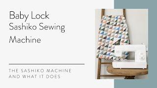 Baby Lock Sashiko Machine with Quilters Candy