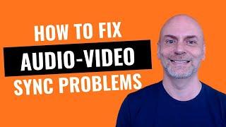 How to Fix Audio Video Sync Problems (2021)