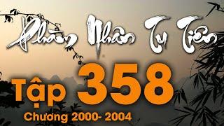 Phàm Nhân Tu Tiên - Tập 358 (Chương 2000 - 2004) | Tiên Hiệp