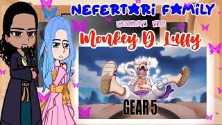 •|One Piece|| Nefertari family react to Luffy Gear 5/ future|| Chu Gacha Reacts||{}|•