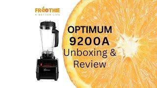 Unboxing Review Froothie Optimum 9200A Vortex Blender with Recipe