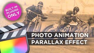 Final Cut Pro Tutorial | Photo Animation Parallax Effect Using Built-In Tools