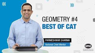 #4 CAT 2024 Preparation - Geometry by Parmeshwar Sharma | Best of CAT | IMS India