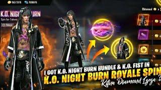 K.O Night Burn Bundle Royal spin Free Fire & K.O Fist //GarenaFree fire