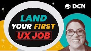 Get hired in UX design for new grads, with Julia DeBari