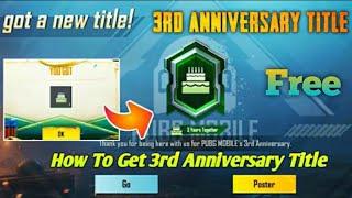 How to Get 3rd Anniversary Title Pubg Mobile | Easy Way To Get 3 Years Together Title Pubg|pubg