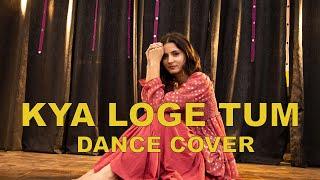 Kya Loge Tum | Dance Video | Khyati Sahdev | Danceaholic Studio| Akshay Kumar | Jaani |