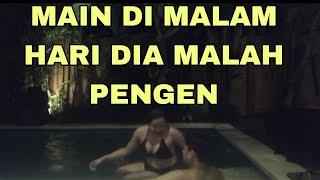 MALAM HARI DINGIN SEKALI ENAKNYA MAIN SAMA PACAR !?