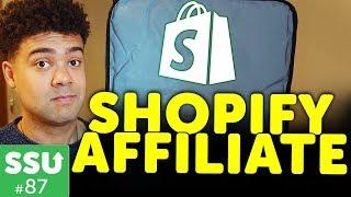 Shopify Affiliate Program: How To Make $600 Online Per Day