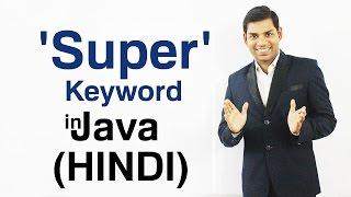 Super Keyword in Java (HINDI/URDU)