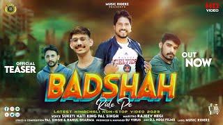 BADSHAH RIDE PE (Official Teaser) Suketi Naati King Pal Singh | Rajeev Negi - Music RiderZ