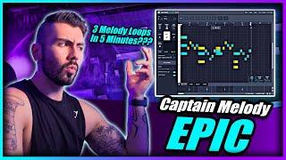 3 Melody Loops In 5 Minutes With Captain Melody Epic???