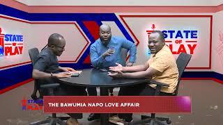 The Bawumia-Napo love affair | State Of Play