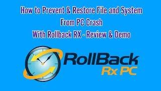 How to Prevent, Restore System & File Crash with Rollback RX