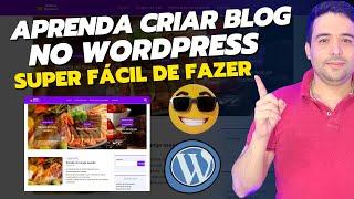 COMO CRIAR UM BLOG NO WORDPRESS | TUTORIAL COMPLETO MUITO FÁCIL | COM TEMA GRÁTIS