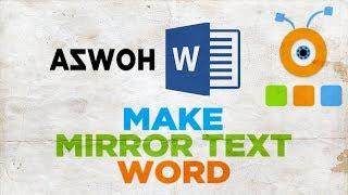 How to Make Mirror Text in Word