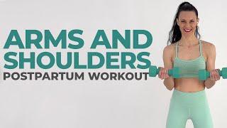 Postpartum Workout Arms & Shoulders | 20 Minute Postnatal Workout (Upper Body)