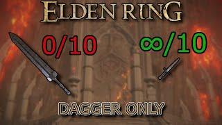 Elden Ring, but with an ordinary Dagger