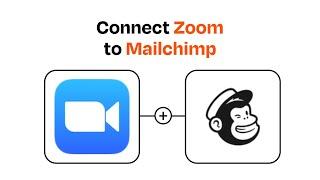 How to Connect Zoom to Mailchimp - Easy Integration
