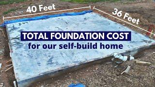 Concrete Slab Cost | Foundation Cost for our Self-Build Home