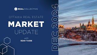 Real Estate Market Update for December 2024 | Ottawa, Ontario