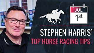 Stephen Harris’ top horse racing tips for Monday 1st July
